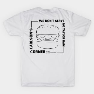 We Don't Serve Taylor Ham T-Shirt